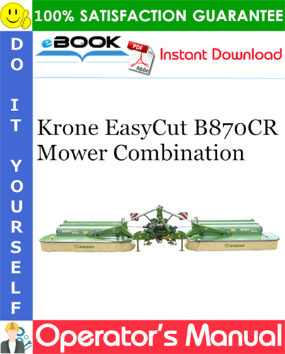 Krone EasyCut B870CR Mower Combination Operator's Manual