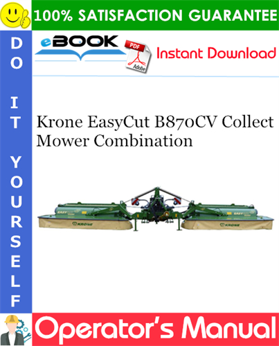 Krone EasyCut B870CV Collect Mower Combination Operator's Manual