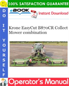 Krone EasyCut B870CR Collect Mower combination Operator's Manual