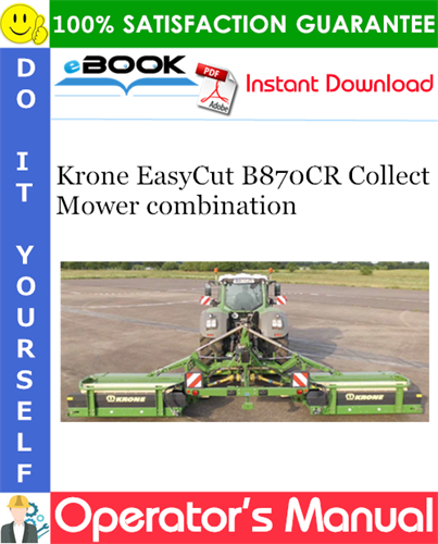 Krone EasyCut B870CR Collect Mower combination Operator's Manual