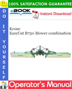 Krone EasyCut B750 Mower combination Operator's Manual