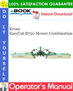 Krone EasyCut B750 Mower Combination Operator's Manual