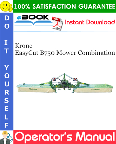Krone EasyCut B750 Mower Combination Operator's Manual