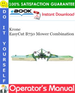 Krone EasyCut B750 Mower Combination Operator's Manual