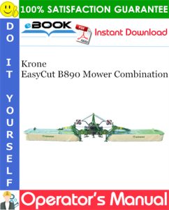Krone EasyCut B890 Mower Combination Operator's Manual