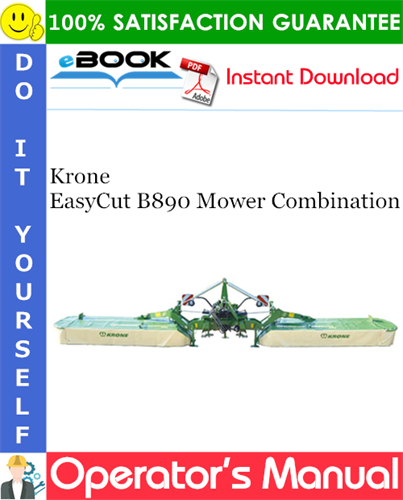 Krone EasyCut B890 Mower Combination Operator's Manual