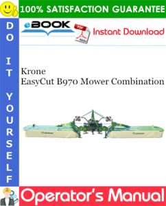 Krone EasyCut B970 Mower Combination Operator's Manual