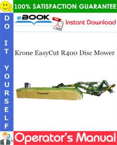 Krone EasyCut R400 Disc Mower Operator's Manual