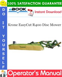 Krone EasyCut R400 Disc Mower Operator's Manual