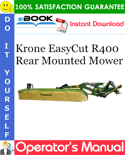 Krone EasyCut R400 Rear Mounted Mower Operator's Manual