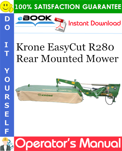 Krone EasyCut R280 Rear Mounted Mower Operator's Manual