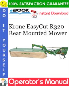 Krone EasyCut R320 Rear Mounted Mower Operator's Manual