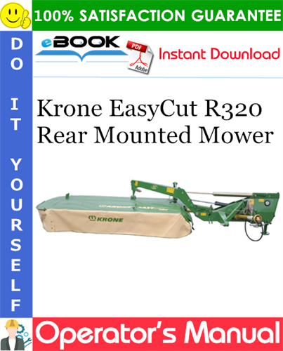 Krone EasyCut R320 Rear Mounted Mower Operator's Manual