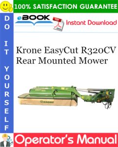 Krone EasyCut R320CV Rear Mounted Mower Operator's Manual