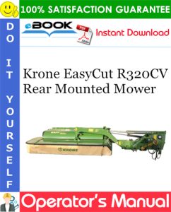 Krone EasyCut R320CV Rear Mounted Mower Operator's Manual