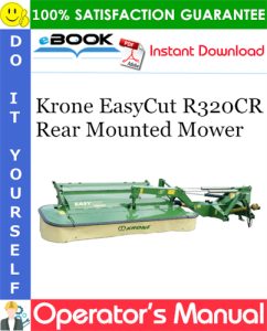 Krone EasyCut R320CR Rear Mounted Mower Operator's Manual