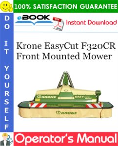 Krone EasyCut F320CR Front Mounted Mower Operator's Manual