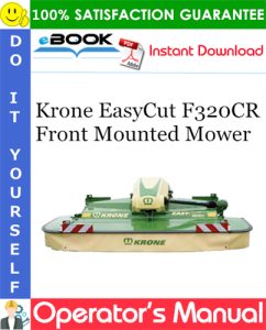 Krone EasyCut F320CR Front Mounted Mower Operator's Manual