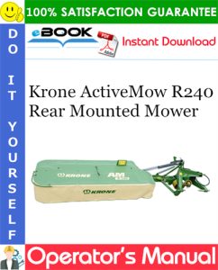 Krone ActiveMow R240 Rear Mounted Mower Operator's Manual
