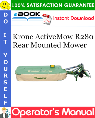 Krone ActiveMow R280 Rear Mounted Mower Operator's Manual