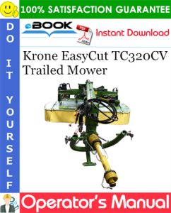 Krone EasyCut TC320CV Trailed Mower Operator's Manual