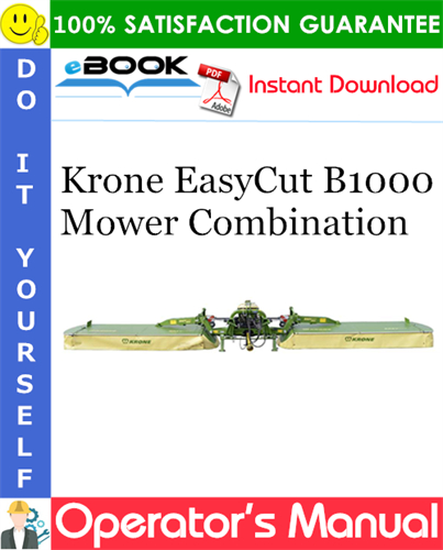 Krone EasyCut B1000 Mower Combination Operator's Manual