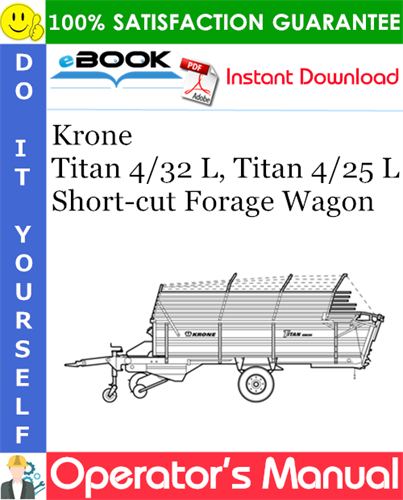 Krone Titan 4/32 L, Titan 4/25 L Short-cut Forage Wagon