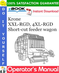 Krone XXL-RGD, 4XL-RGD Short-cut feeder wagon Operator's Manual