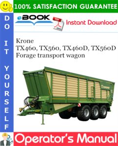 Krone TX460, TX560, TX460D, TX560D Forage transport wagon