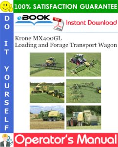 Krone MX400GL Loading and Forage Transport Wagon Operator's Manual