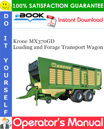 Krone MX370GD Loading and Forage Transport Wagon Operator's Manual