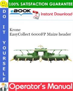 Krone EasyCollect 6000FP Maize header Operator's Manual