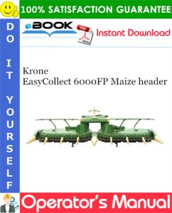 Krone EasyCollect 6000FP Maize header Operator's Manual