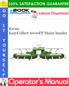 Krone EasyCollect 6000FP Maize header Operator's Manual
