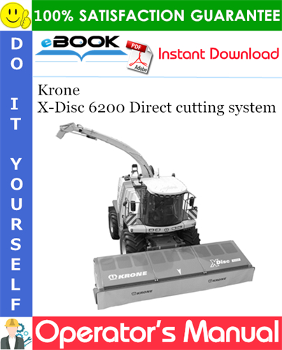 Krone X-Disc 6200 Direct cutting system Operator's Manual