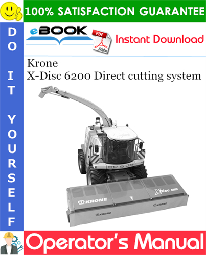 Krone X-Disc 6200 Direct cutting system Operator's Manual