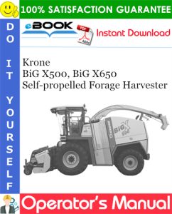 Krone BiG X500, BiG X650 Self-propelled Forage Harvester