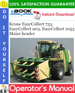 Krone EasyCollect 753, EasyCollect 903, EasyCollect 1053 Maize header