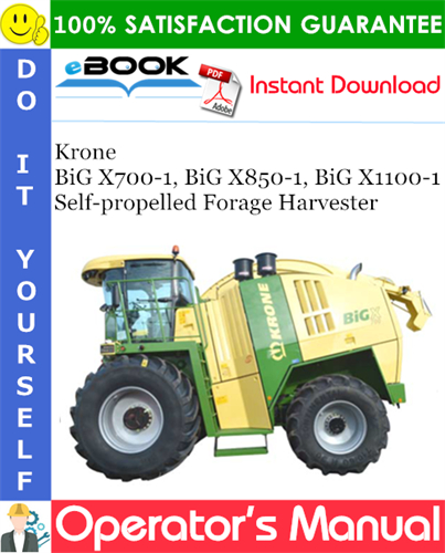 Krone BiG X700-1, BiG X850-1, BiG X1100-1 Self-propelled Forage Harvester