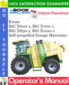 Krone BiG X600-1, BiG X700-1, BiG X850-1, BiG X1100-1 Self-propelled Forage Harvester