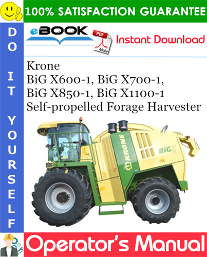Krone BiG X600-1, BiG X700-1, BiG X850-1, BiG X1100-1 Self-propelled Forage Harvester