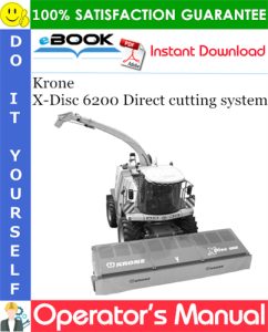Krone X-Disc 6200 Direct cutting system Operator's Manual