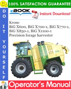 Krone BiG X600, BiG X700-1, BiG X770-1, BiG X850-1, BiG X1100-1