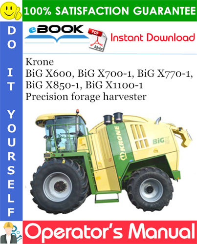 Krone BiG X600, BiG X700-1, BiG X770-1, BiG X850-1, BiG X1100-1