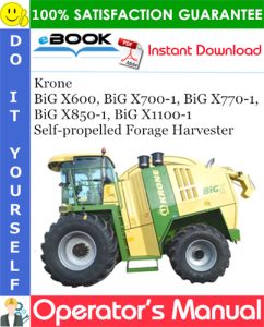 Krone BiG X600, BiG X700-1, BiG X770-1, BiG X850-1, BiG X1100-1
