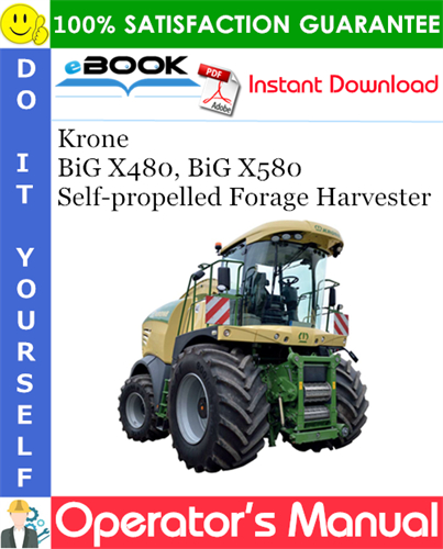 Krone BiG X480, BiG X580 Self-propelled Forage Harvester
