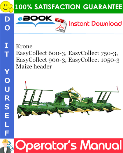 Krone EasyCollect 600-3, EasyCollect 750-3, EasyCollect 900-3, EasyCollect 1050-3