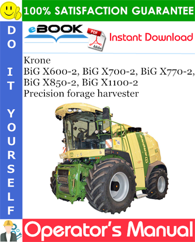 Krone BiG X600-2, BiG X700-2, BiG X770-2, BiG X850-2, BiG X1100-2