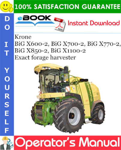 Krone BiG X600-2, BiG X700-2, BiG X770-2, BiG X850-2, BiG X1100-2