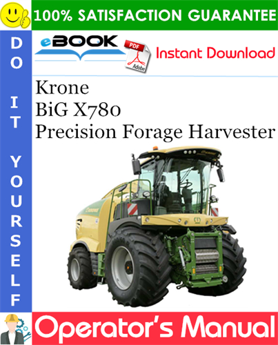 Krone BiG X780 Precision Forage Harvester Operator's Manual